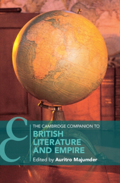 Cambridge Companion to British Literature and Empire
