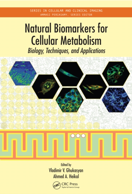 Natural Biomarkers for Cellular Metabolism