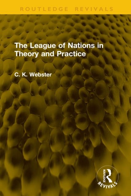 League of Nations in Theory and Practice