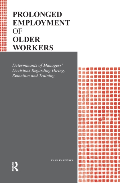 Prolonged Employment of Older Workers