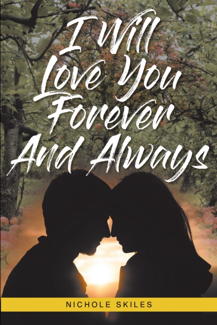 I Will Love You Forever and Always