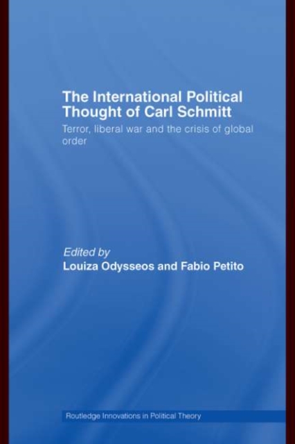 International Political Thought of Carl Schmitt
