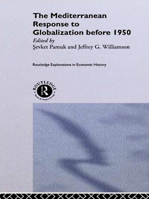 Mediterranean Response to Globalization before 1950