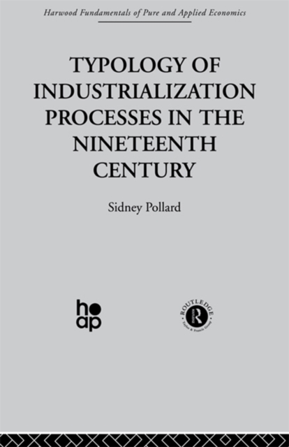 Typology of Industrialization Processes in the Nineteenth Century