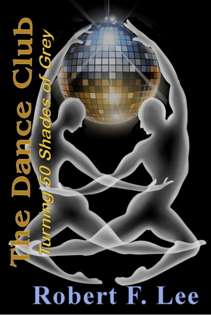 Dance Club: Turning Fifty Shades Of Grey