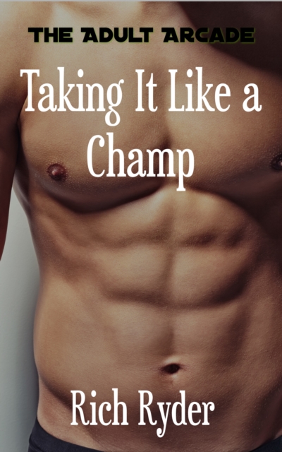 Taking It Like a Champ