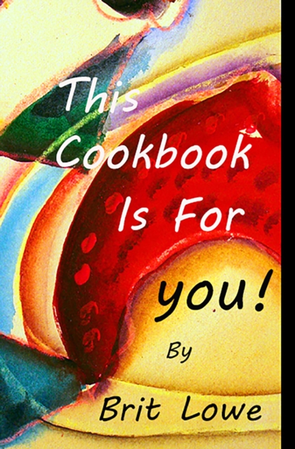 This Cookbook Is For You!