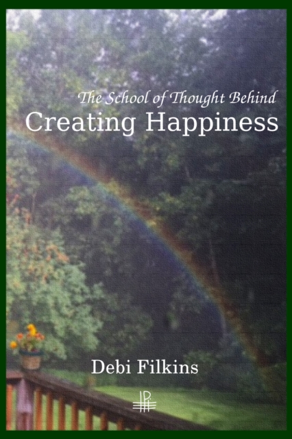 School of Thought Behind Creating Happiness