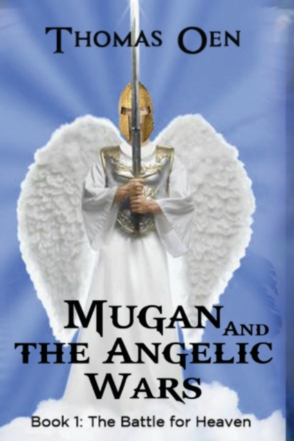 Mugan and the Angelic Wars