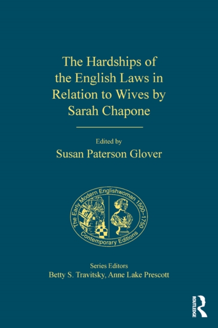Hardships of the English Laws in Relation to Wives by Sarah Chapone
