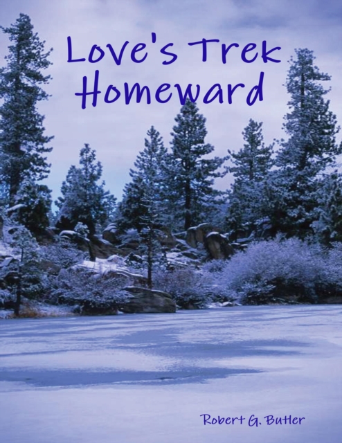 Love's Trek Homeward
