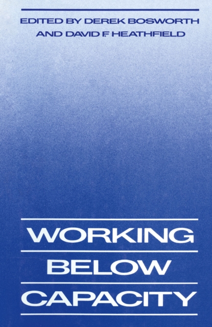 Working Below Capacity