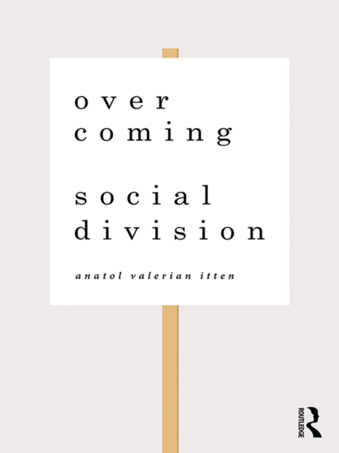 Overcoming Social Division
