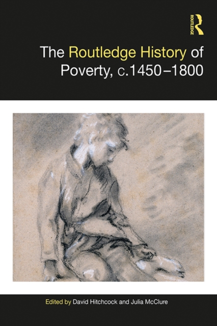 Routledge History of Poverty, c.1450-1800