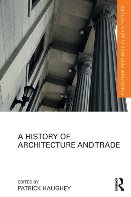 History of Architecture and Trade