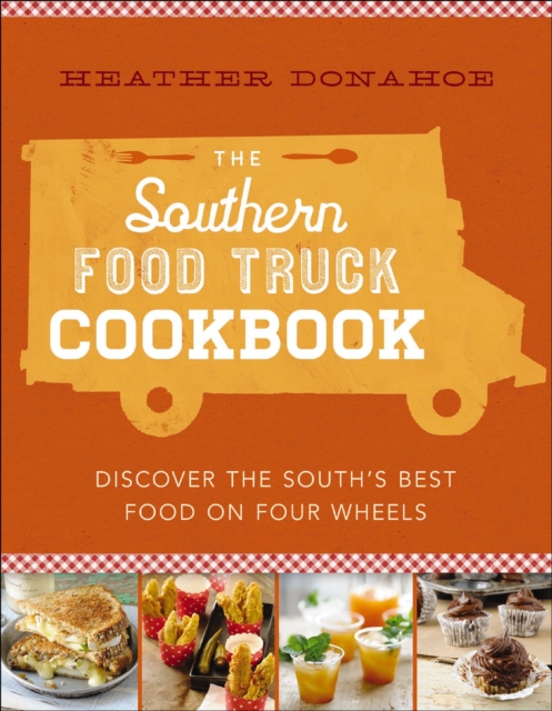 Southern Food Truck Cookbook