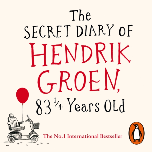 Secret Diary of Hendrik Groen, 83 Years Old