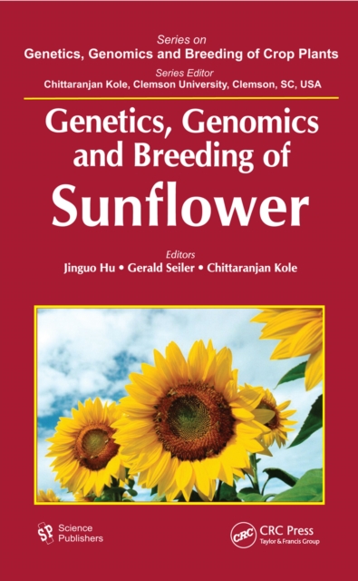 Genetics, Genomics and Breeding of Sunflower