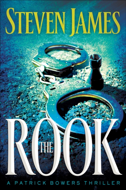 Rook (The Bowers Files Book #2)