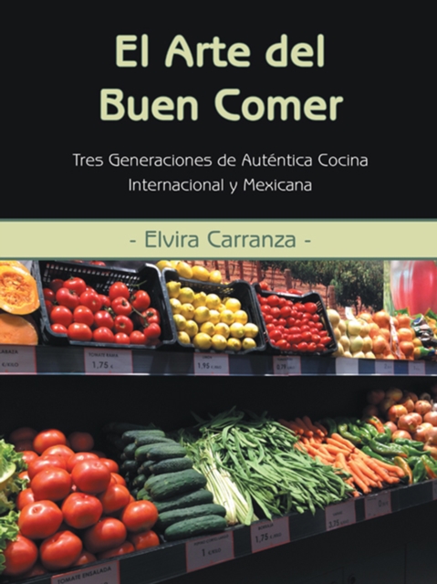 El Arte Del Buen Comer