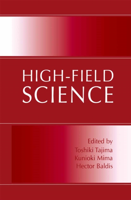 High-Field Science
