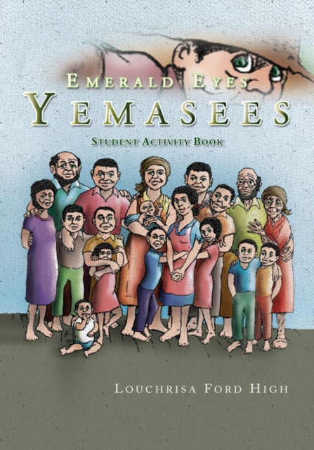 Emerald Eyes Yemasees: Student Activity Book