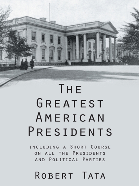 Greatest American Presidents