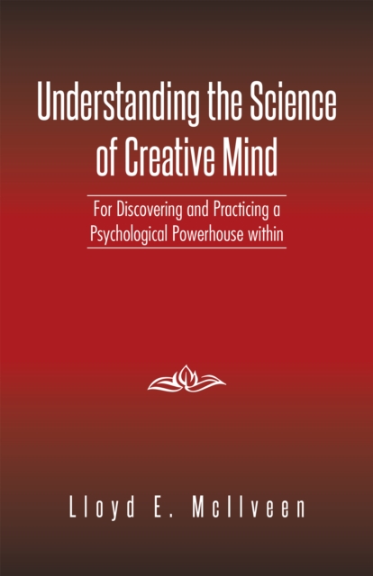 Understanding the Science of Creative Mind