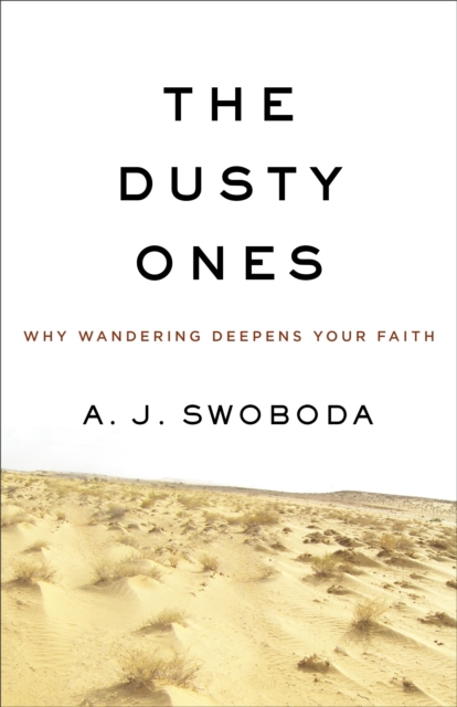Dusty Ones