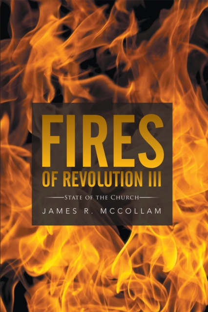 Fires of Revolution Iii