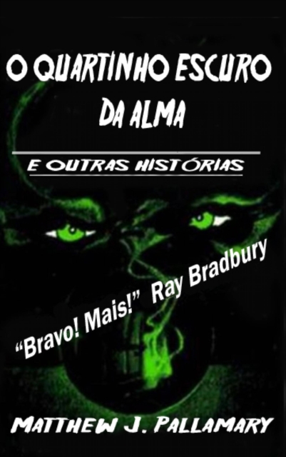 O Quartinho Escuro da Alma