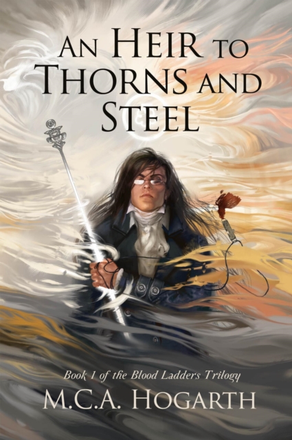 Heir to Thorns and Steel