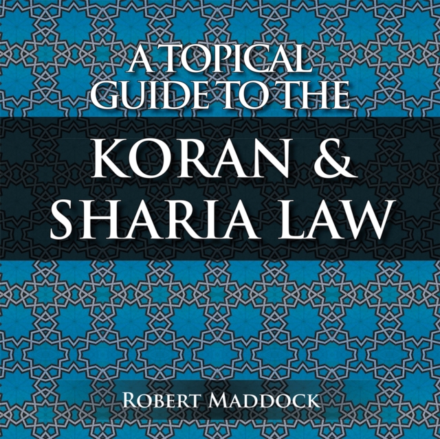 Topical Guide to the Koran & Sharia Law