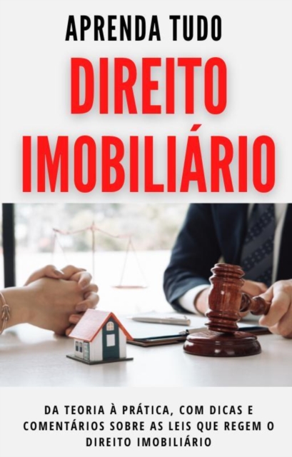 Aprenda Tudo  sobre Direito Imobiliário