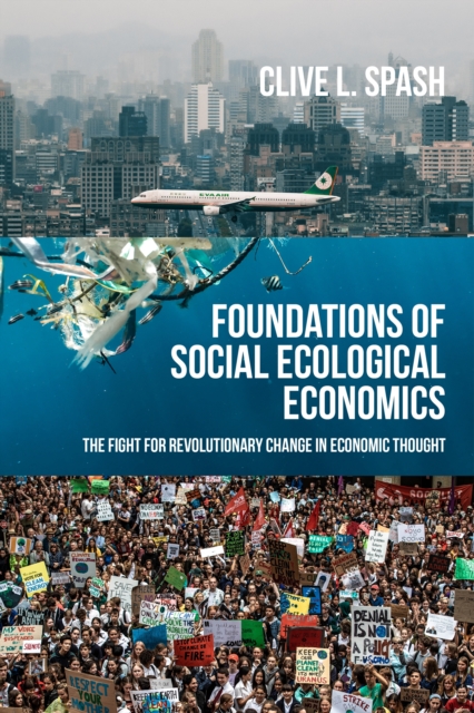 Foundations of social ecological economics