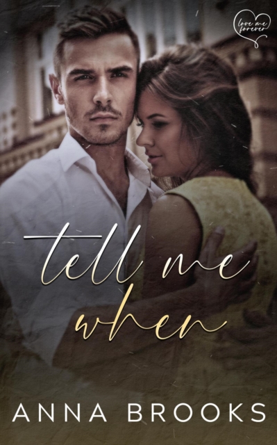 Tell Me When