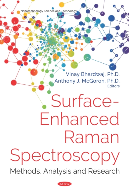 Surface-Enhanced Raman Spectroscopy: Methods, Analysis and Research