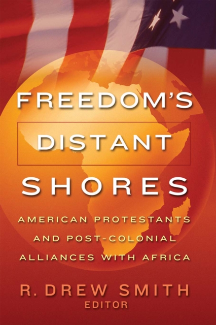 Freedom's Distant Shores