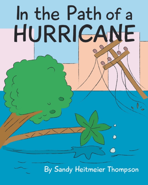 In the Path of a Hurricane