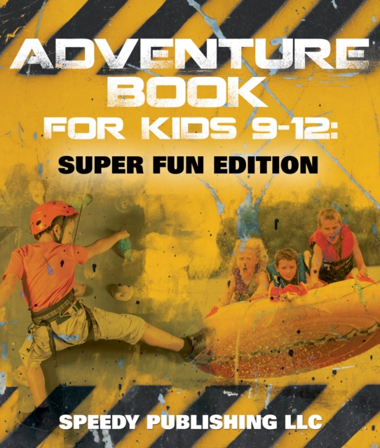 Adventure Book For Kids 9-12