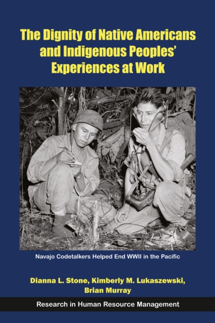 Dignity of Native Americans and Indigenous Peoples' Experiences at Work