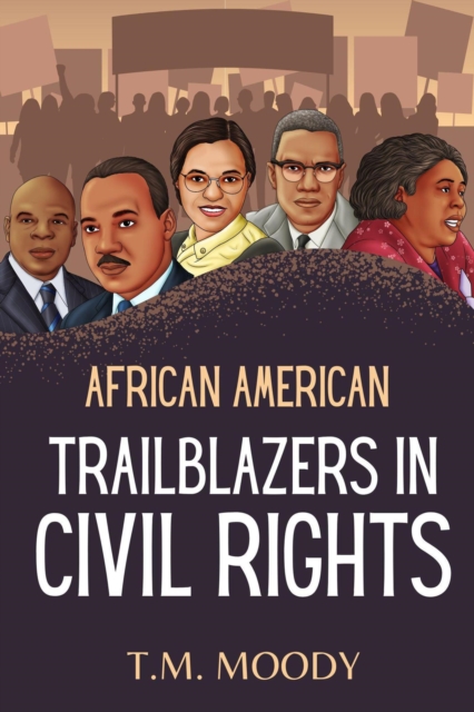African American Trailblazers in Civil Rights