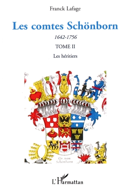 Les comtes Schonborn (1642-1756)