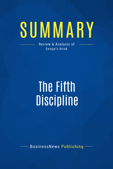 Summary: The Fifth Discipline