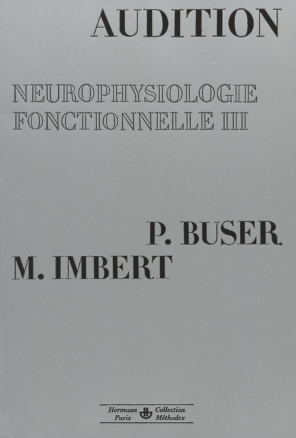 Neurophysiologie fonctionnelle, vol. 3