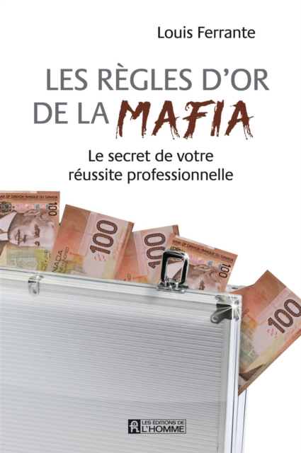 Les règles d'or de la mafia