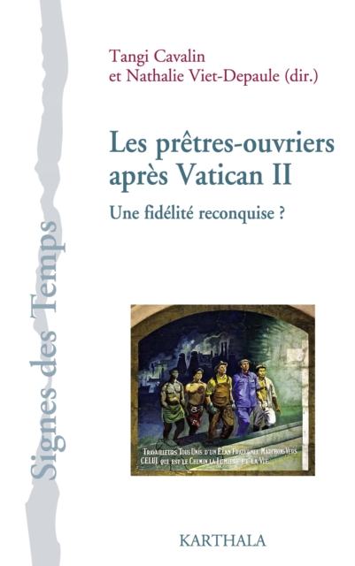 Les prêtres-ouvriers après Vatican II