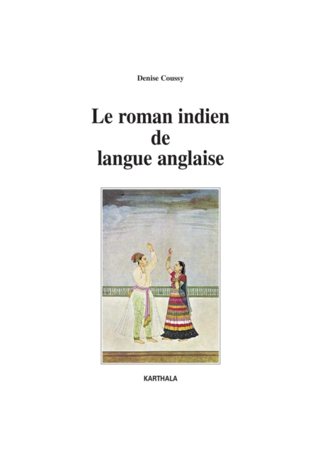 Le roman indien de langue anglaise