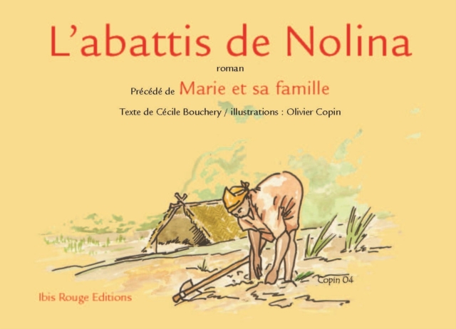 L'abattis de Nolina