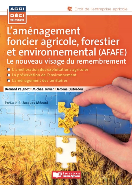 L'aménagement foncier agricole, forestier et environnemental (AFAFE)